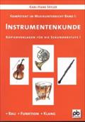 Instrumentenkunde: Kompetent im Musikunterricht Bd.I