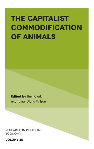 The Capitalist Commodification of Animals