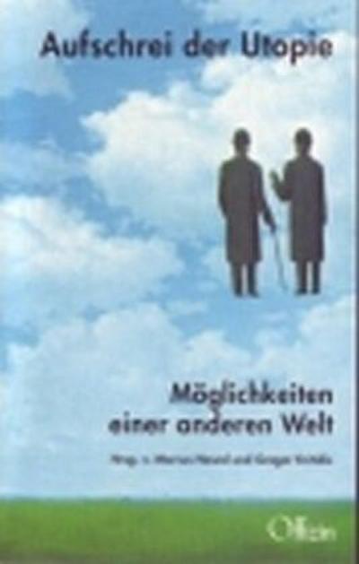 Aufschrei der Utopie