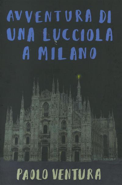 Avventura di una lucciola a Milano