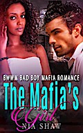 The Mafia’s Girl - BWWM Bad Boy Mafia Romance
