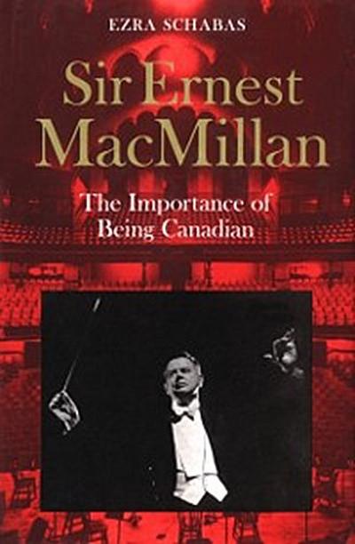 Sir Ernest MacMillan