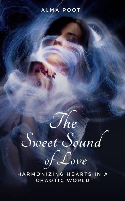 The Sweet Sound of Love