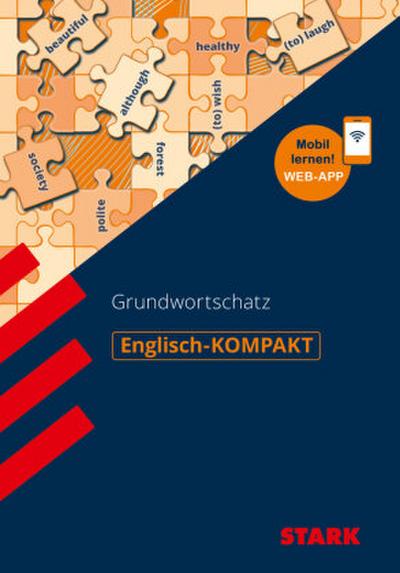 STARK Englisch - KOMPAKT - Grundwortschatz, m. 1 Buch, m. 1 Beilage