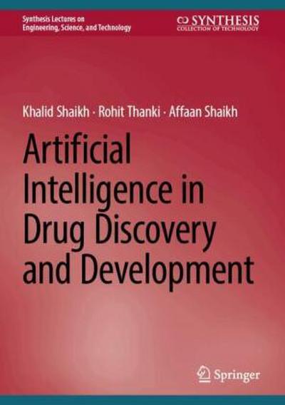 Artificial Intelligence in Drug Discovery and Development