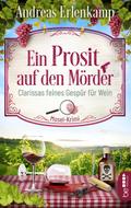 Ein Prosit auf den Mörder