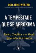 A Tempestade que se Aproxima