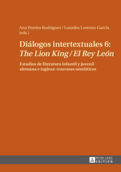 Diálogos intertextuales 6: ’The Lion King / El Rey León’