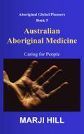 Australian Aboriginal Medicine