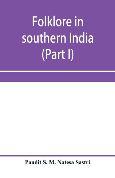 Folklore in southern India (Part I)