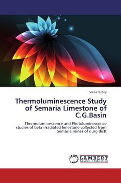 Thermoluminescence Study of Semaria Limestone of C.G.Basin
