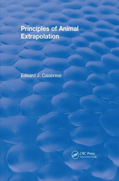 Principles of Animal Extrapolation (1991)