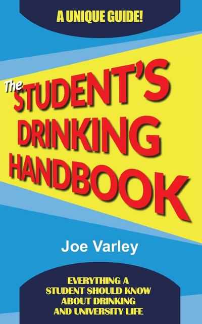 The Student’s Drinking Handbook