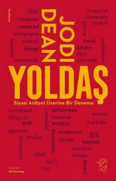Yoldas - Siyasi Aidiyet Üzerine Bir Deneme