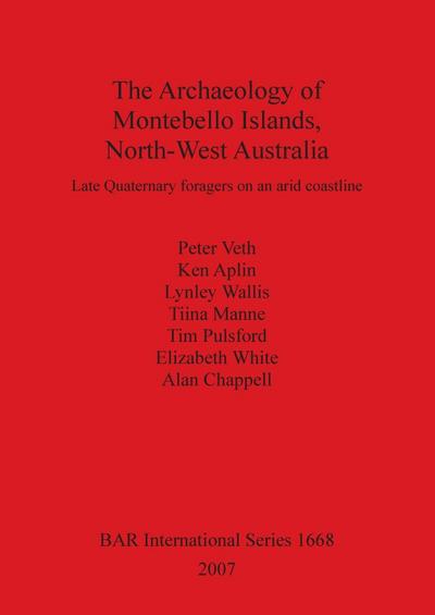 The Archaeology of Montebello Islands, North-West Australia