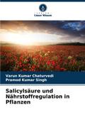 Salicylsäure und Nährstoffregulation in Pflanzen