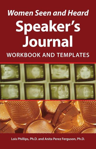 Women Seen and Heard Speaker’s Journal