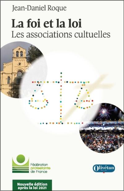 La foi et la loi (éd. augmentée)