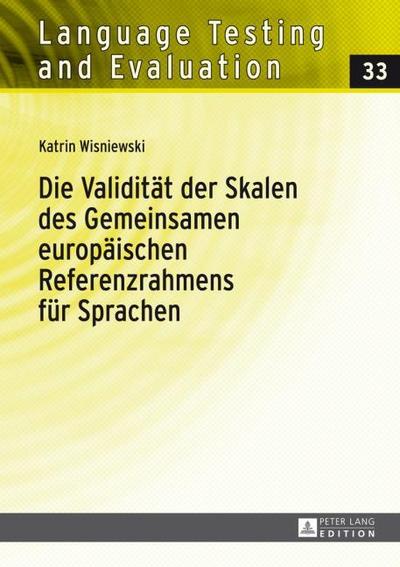 Die Validität der Skalen des Gemeinsamen europäischen Referenzrahmens für Sprachen