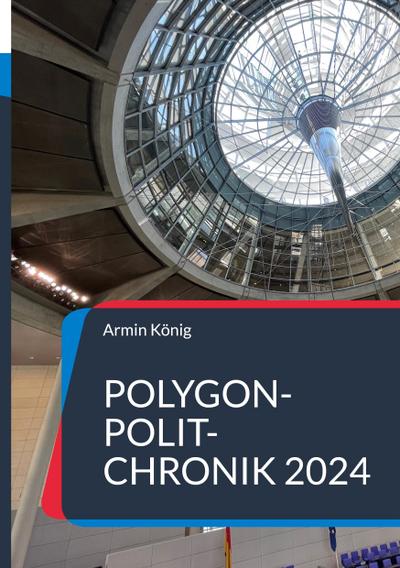 Polygon-Polit-Chronik 2024