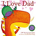 I Love Dad