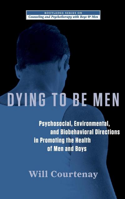 Dying to be Men