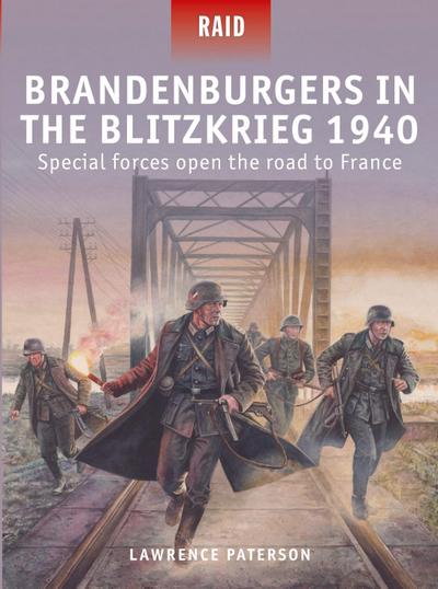 Brandenburgers in the Blitzkrieg 1940