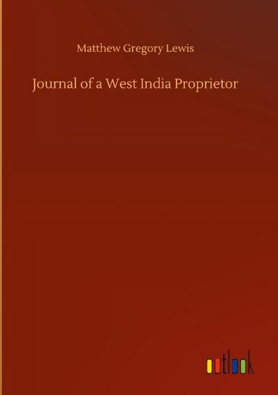 Journal of a West India Proprietor