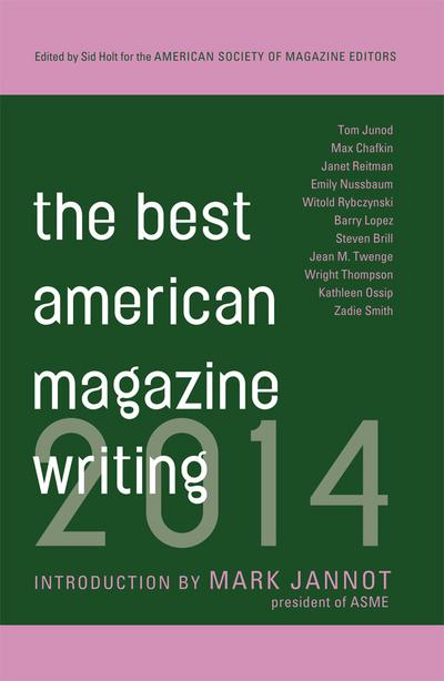 The Best American Magazine Writing 2014