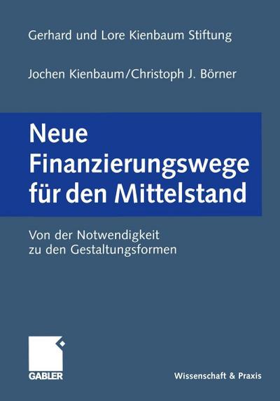 Neue Finanzierungswege für den Mittelstand