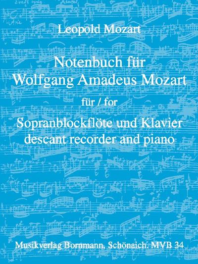 Notenbuch für Wolfgang Amadeus Mozartfür Sopranblockflöte und Klavier