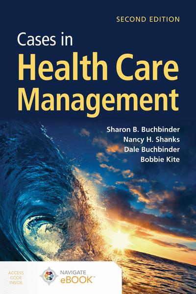 Cases in Health Care Management