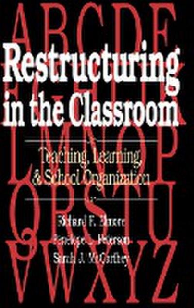 Restructuring in the Classroom