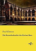 Die Kunstdenkmäler des Kreises Rees