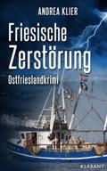 Friesische Zerstörung - Ostfrieslandkrimi. Spannen