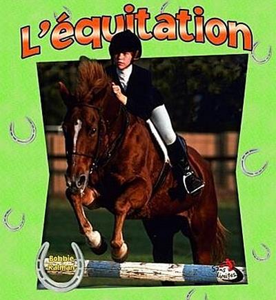 L’Équitation (Horseback Riding in Action)