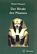 Der Rivale des Pharaos 1
