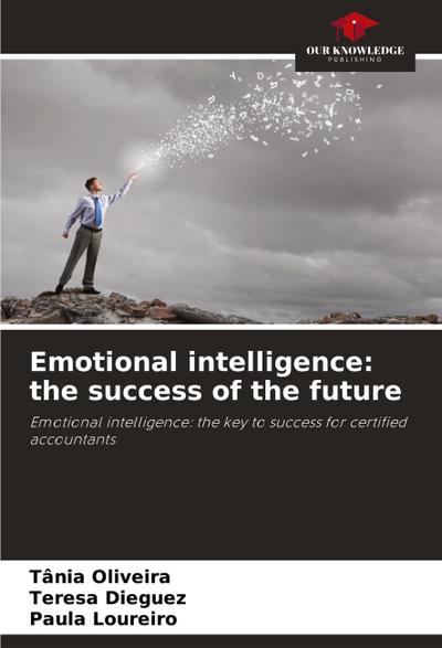 Emotional intelligence: the success of the future