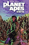 Planet of the Apes Cataclysm Vol. 3