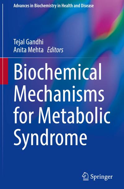 Biochemical Mechanisms for Metabolic Syndrome
