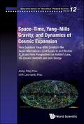 SPACE-TIME, YANG-MILLS GRAVITY & DYNAMICS COSMIC EXPANSION