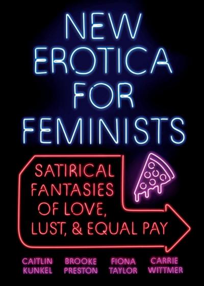 New Erotica for Feminists