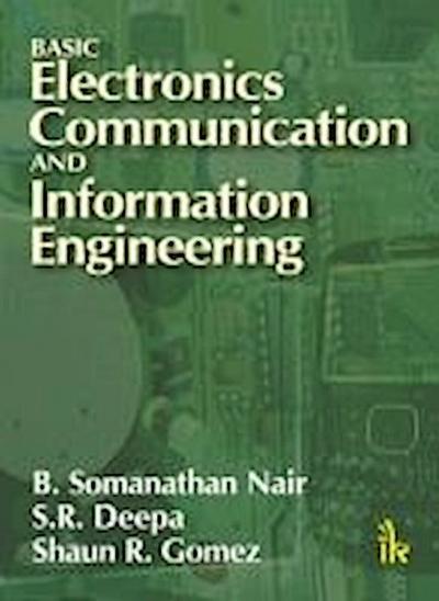 Nair, B:  Basic Electronics Communication and Information En