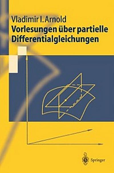 Vorlesungen über partielle Differentialgleichungen