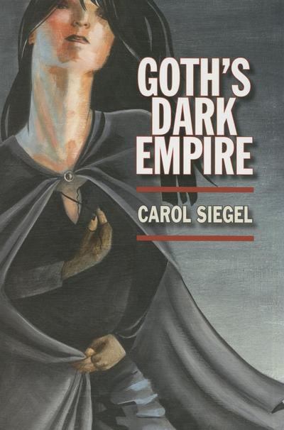Goth’s Dark Empire