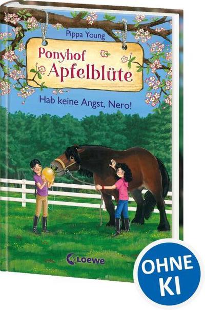 Ponyhof Apfelblüte - Hab keine Angst, Nero!