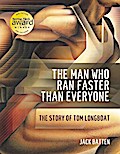 The Man Who Ran Faster Than Everyone
