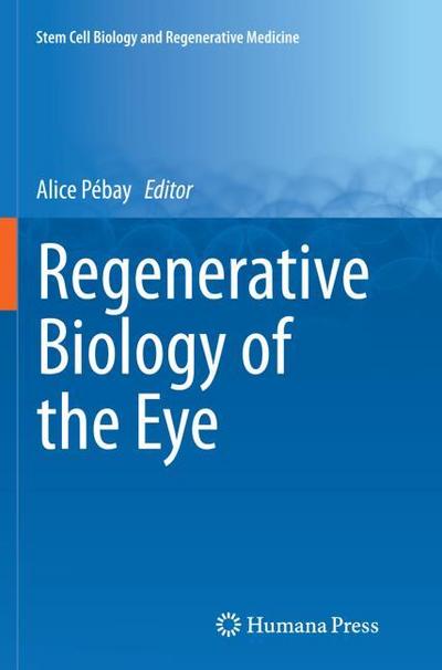 Regenerative Biology of the Eye