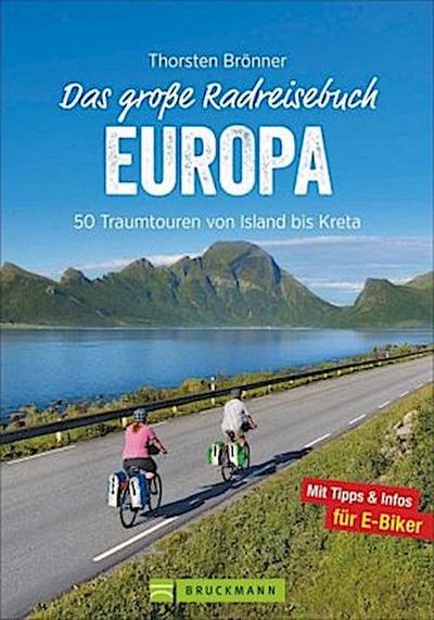 Das große Radreisebuch Europa