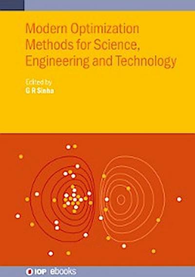 Modern Optimization Methods for Science, Engineering and Technology